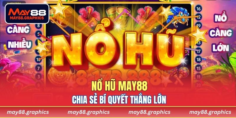 Chia sẻ bí quyết thắng lớn