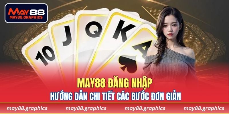 MAY88 đăng nhập