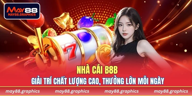 Nhà cái B8B