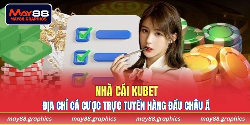Nhà Cái KUBET