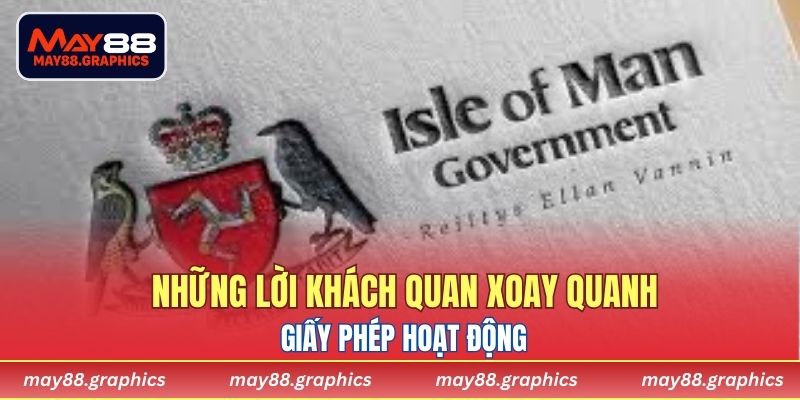 Những lời khách quan xoay quanh giấy phép hoạt động